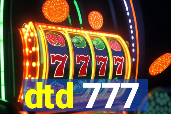 dtd 777